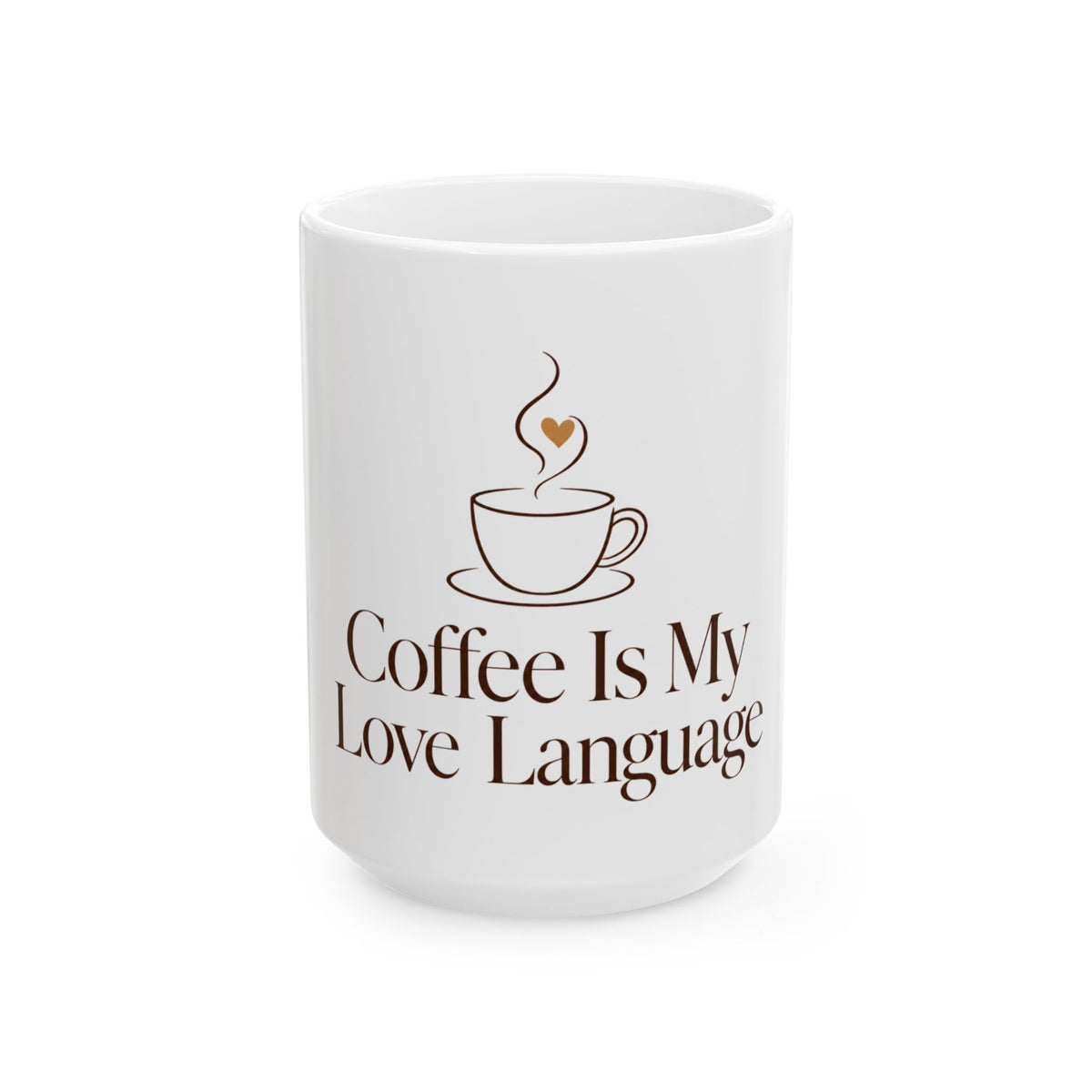Coffee Is My Love Language Mug | Ceramic Coffee Lover Gift Cup