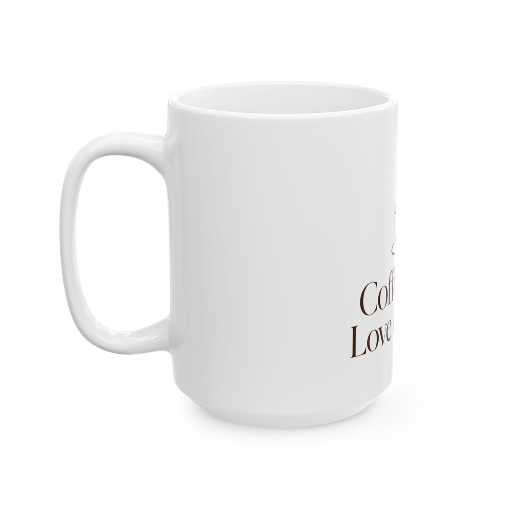 Coffee Is My Love Language Mug | Ceramic Coffee Lover Gift Cup