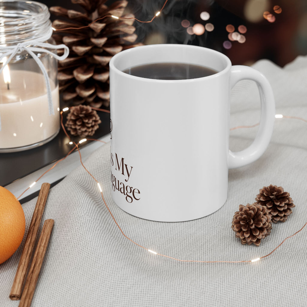 Coffee Is My Love Language Mug | Ceramic Coffee Lover Gift Cup